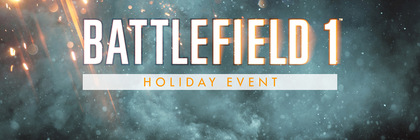 Un événement pour les fêtes de fin d'année sur Battlefield 1